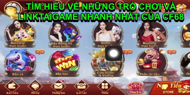 Linktaigame nhanh nhất và những game cược hấp dẫn tại Cf68