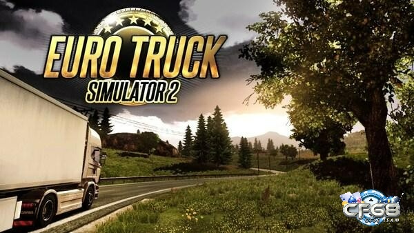 Taicho choi Euro Truck Simulator 2 - Game quản lý đội xe tải