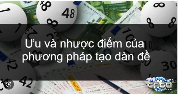 Tạo dàn đề có ưu và nhược điểm gì?