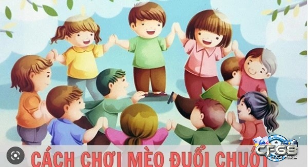 Trò chơi mèo đuổi chuột diễn ra như thế nào?