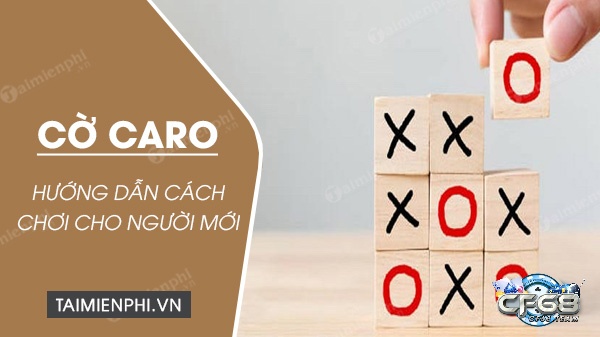 Luật chơi caro & cách chơi hiệu quả