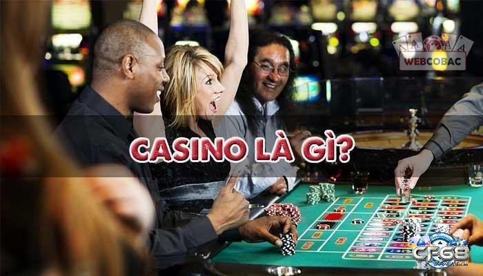 Casino là gì?