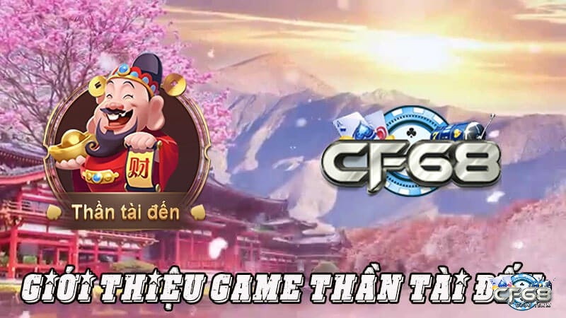 Điểm vui chơi ăn cược thưởng nỗ hũ tại Cf68