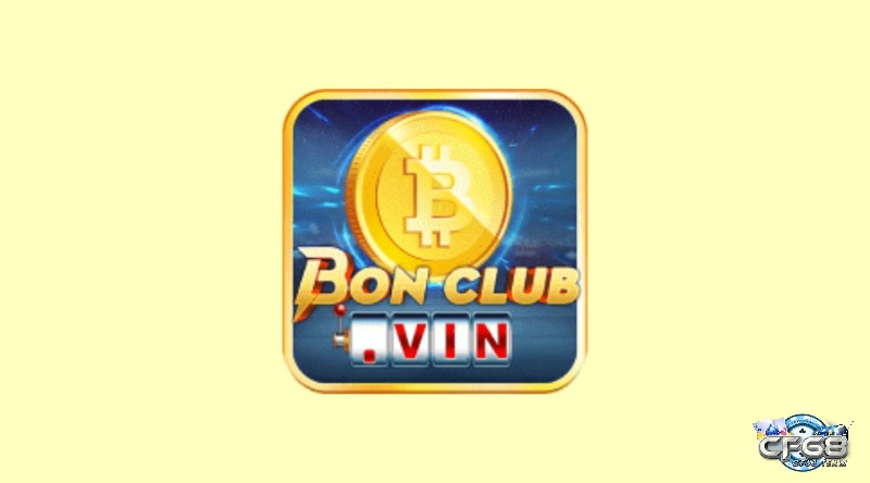 Bon clup vin sân chơi cá cược hoàng gia cực chất năm 2023