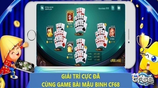 Giải trí cực đã cùng mậu binh CF68