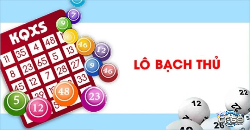 Bạch thủ lô là con số đặc biệt duy nhất mà lô thủ lựa chọn để đánh