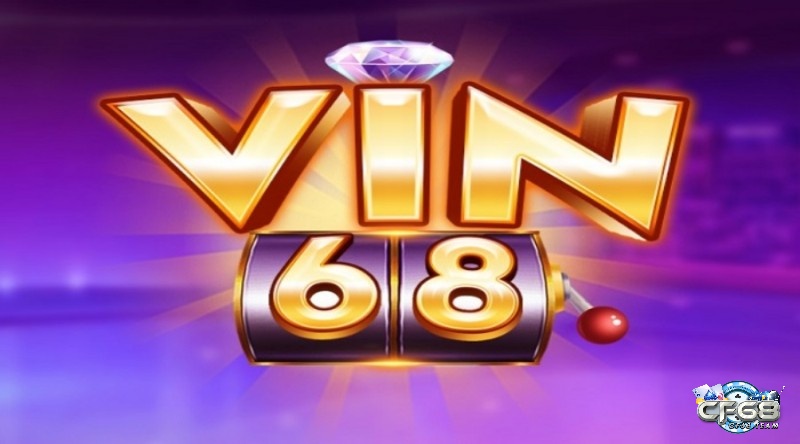 Vin 68 - Trải nghiệm sân chơi đánh bài đổi thưởng cao cấp