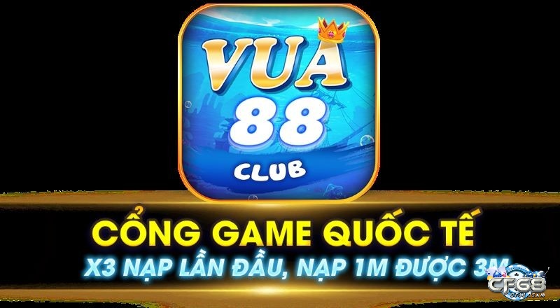 Vua 88 club – Sân chơi giải trí kiếm tiền cực đã cho cược thủ