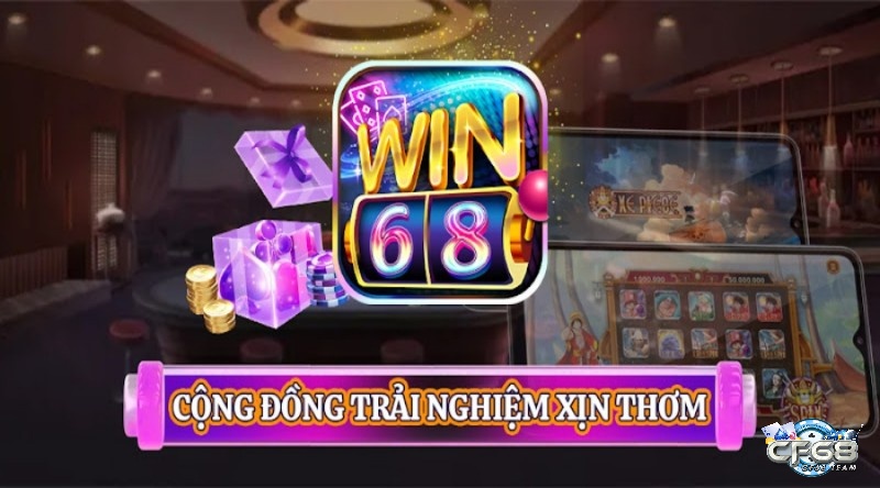 Win 68 – Nhà cái cá cược đẳng cấp hàng đầu hiện nay