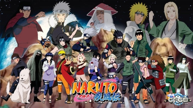 Dưới đây là tổng quan về Naruto và cac thuat trong Naruto được cung cấp bởi cf68.