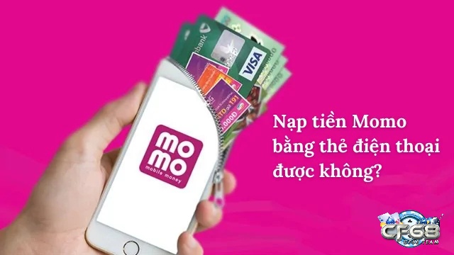 Giải đáp thắc mắc về việc nạp tiền vào ví Momo bằng thẻ cào điện thoại có được hay không?