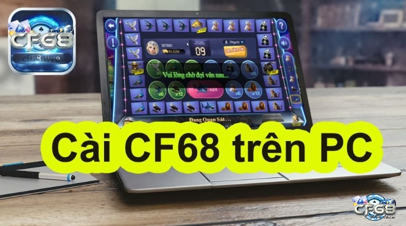 Cách tải game cho máy tính: Chi tiết cách tải CF68 cho PC