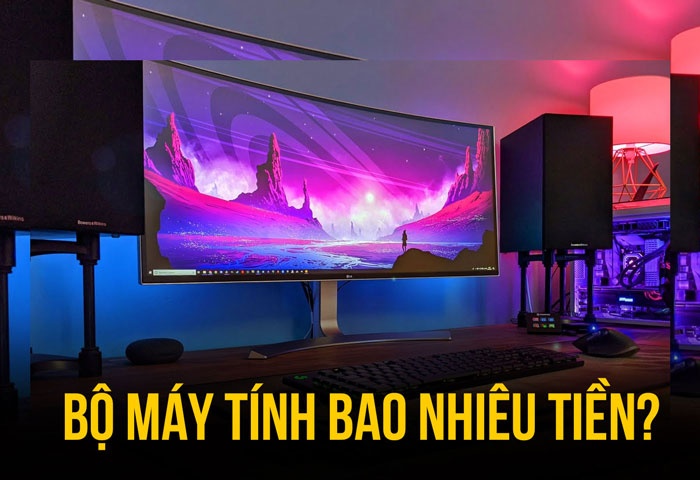 Pc bao nhiêu tiền? Góc giải đáp cụ thể và chính xác