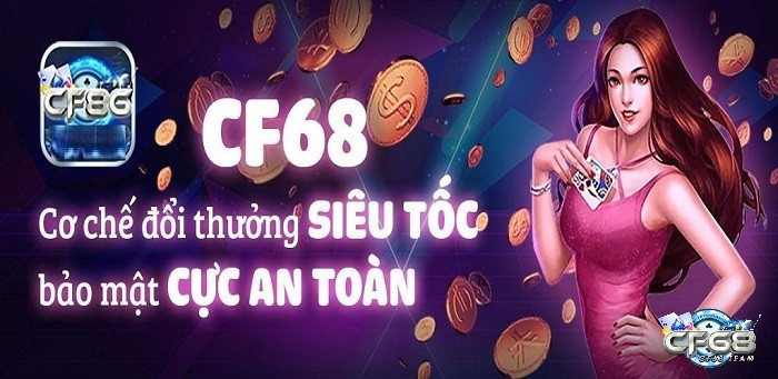 CF68 - Địa chỉ vào kèo bóng đá trực tuyến uy tín