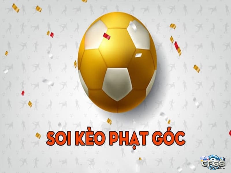 Những phương pháp xem kèo phạt góc hấp dẫn tại cf68