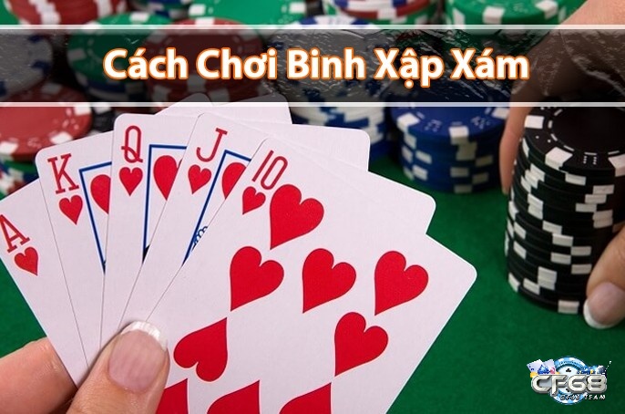 Binh xập xám cách chơi cơ bản nhất