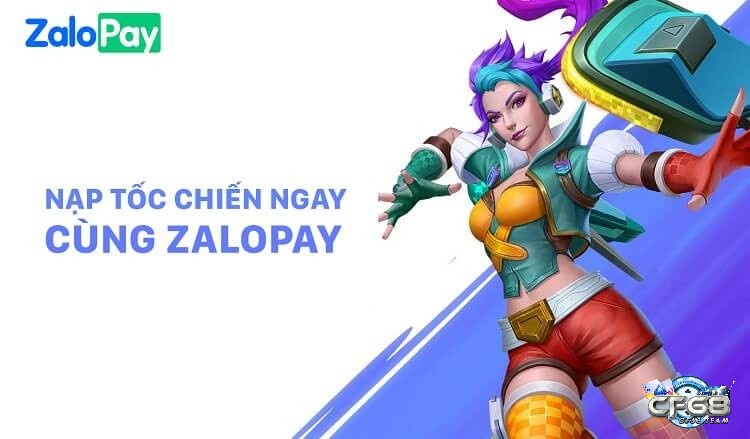 Hãy nạp game Tốc Chiến ngay cùng Zalo Pay