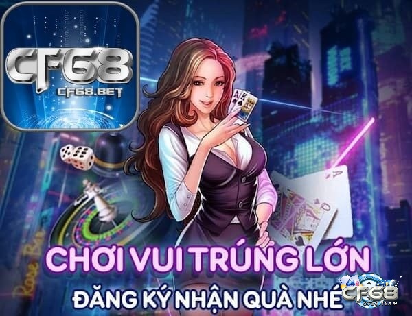 Cập nhật su kiencf mới nhất trên nền tảng CF68