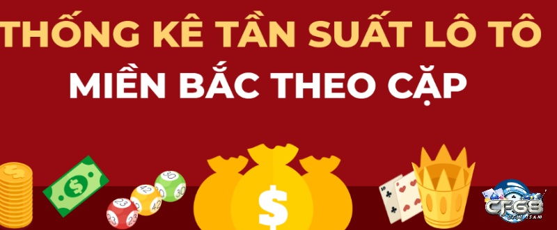 Tìm hiểu chi tiết công cụ tìm ra tần suất loto cặp