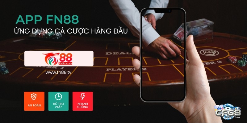 Fn88 app là địa chỉ cược mới mẻ dành cho người chơi