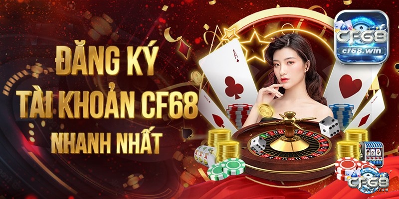 Khi tham gia cổng game đổi thưởng CF68 cần lưu ý những gì?