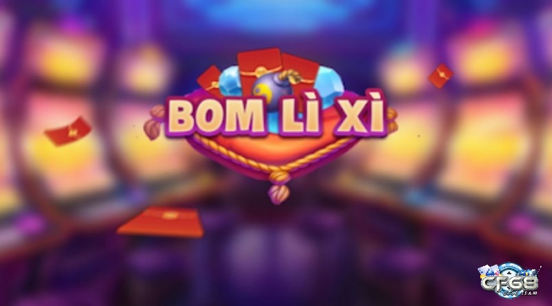 Gaem dat boom: Trải nghiệm game bom lì xì độc đáo tại cf68