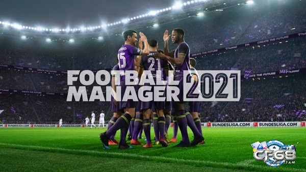 Game Football Manager 2021 là game quản lý bóng đá thú vị