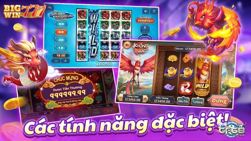 Khám phá các tính năng đặc biệt chỉ có trong Game Slot Big Win 777