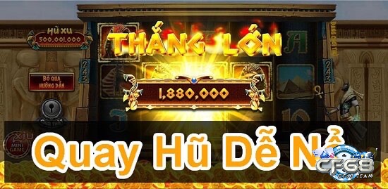 Tìm hiểu về những lưu ý cực quan trọng khi tham gia chơi game nổ hũ nhé