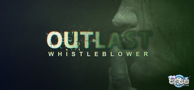 Game Outlast Whistleblower với cách ra mắt mới mẻ đã tạo được sự tò mò rất lớn