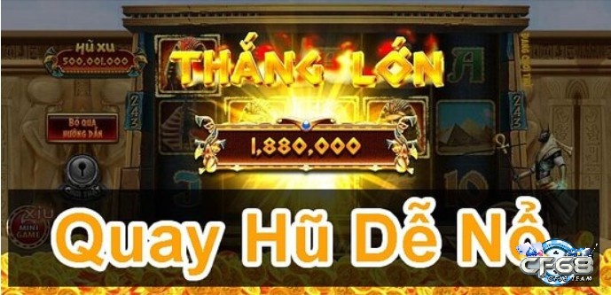 Tìm hiểu thông tin về game nổ hũ và kinh nghiệm chơi game nổ hũ