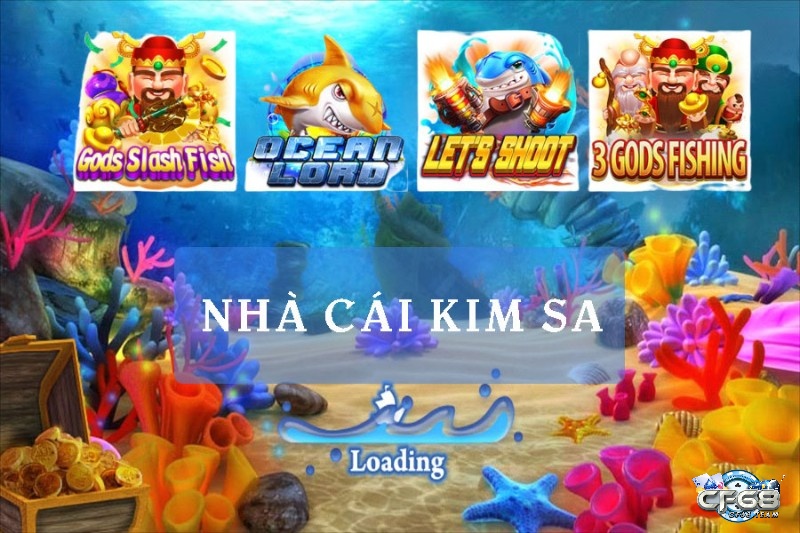 Bắn cá tại nhà cái Kim sa