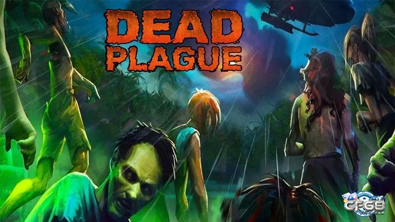 DEAD PLAGUE: Zombie Outbreak - tựa game mobile multiplayer hay và đầy kịch tính