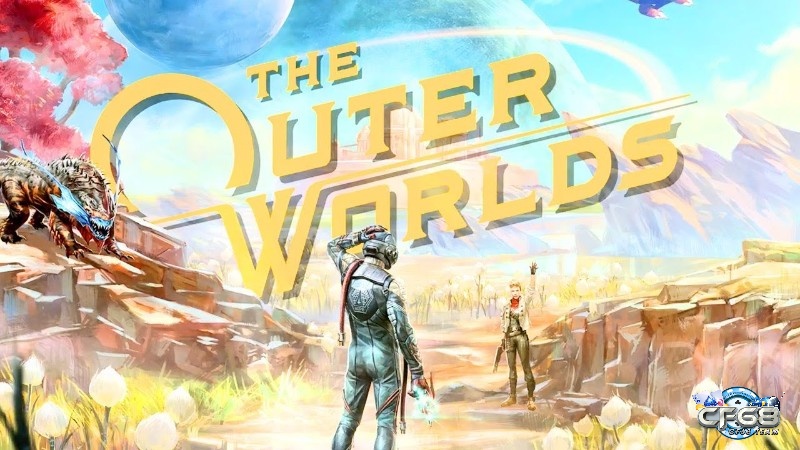 Game The Outer Worlds là một tựa game hành động hấp dẫn