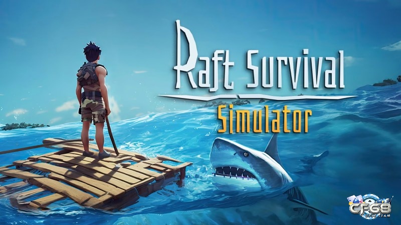 Game mobile online cho các cặp đôi yêu xa - Raft Survival